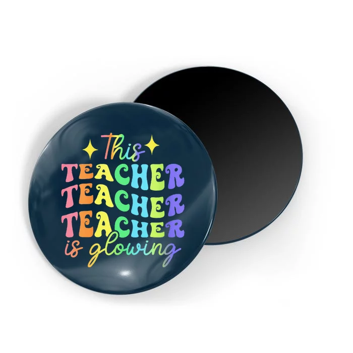 This Teacher Is Glowing Hello Summer Funny End Of School Magnet