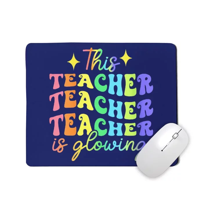 This Teacher Is Glowing Hello Summer Funny End Of School Mousepad