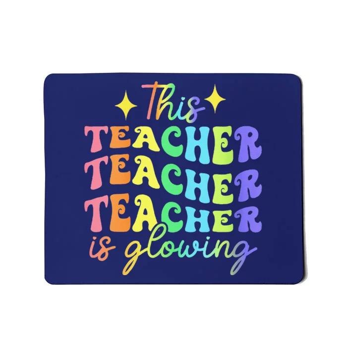 This Teacher Is Glowing Hello Summer Funny End Of School Mousepad