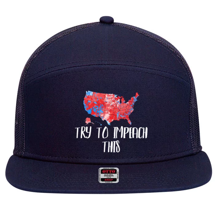 Try To Impeach This Trump Supporter 2020 Usa Republican Map Gift 7 Panel Mesh Trucker Snapback Hat