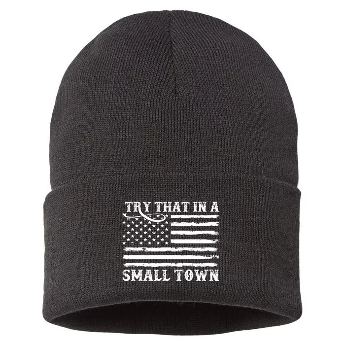 Try That In My Small Town Sustainable Knit Beanie