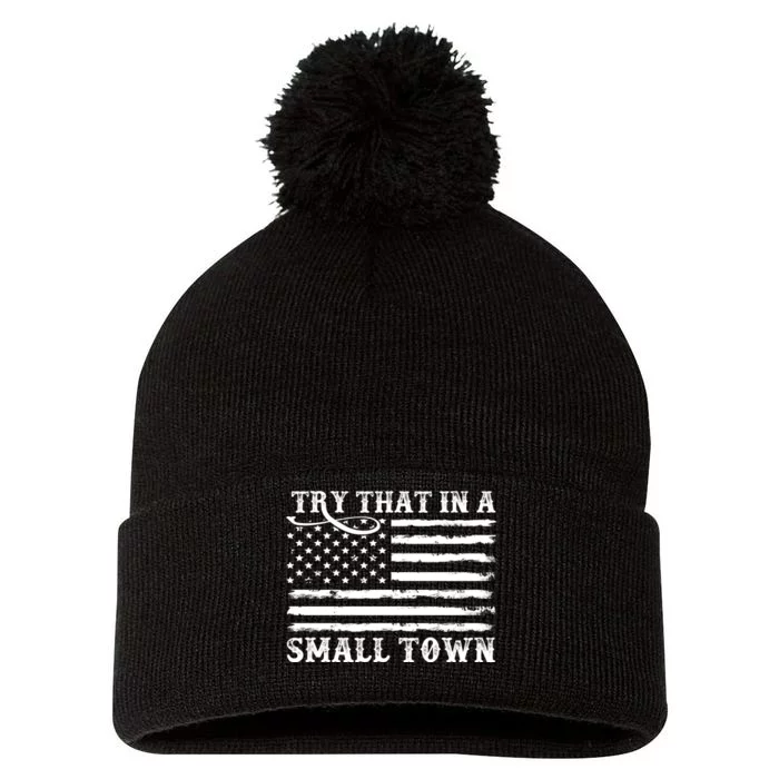 Try That In My Small Town Pom Pom 12in Knit Beanie