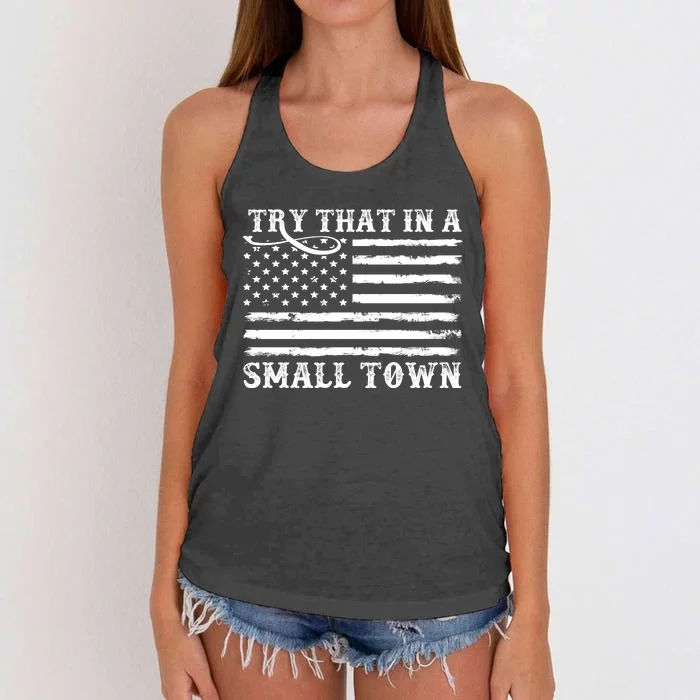 Try That In My Small Town Women's Knotted Racerback Tank