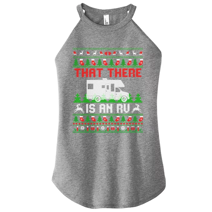 That There Is An Rv Camping Funny Ugly Christmas Campers Gift Women’s Perfect Tri Rocker Tank