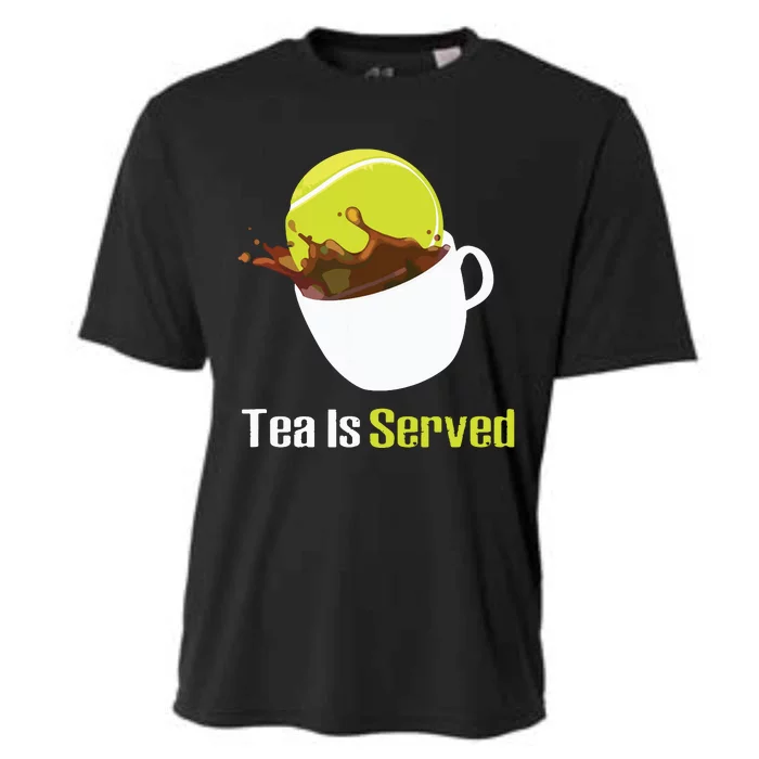 Tennis Tea Is Served Funny Tennis Funny Tea Served Fun Cute Cooling Performance Crew T-Shirt