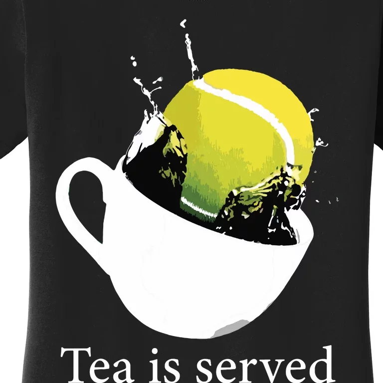 Tennis Tea Is Served Women's T-Shirt