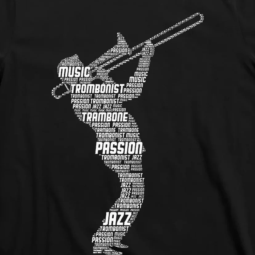 Trombone Trombonist Jazz Musician T-Shirt