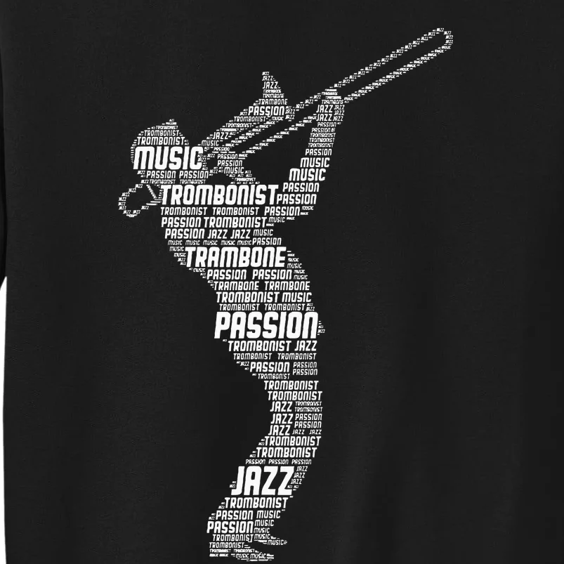 Trombone Trombonist Jazz Musician Tall Sweatshirt