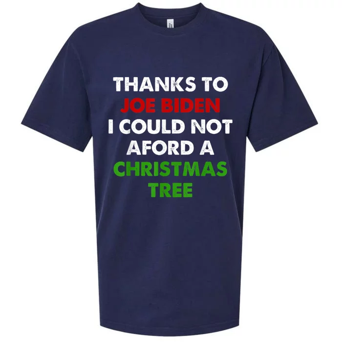 Thanks To Joe Biden I Could Not Aford A Christmas Tree Sueded Cloud Jersey T-Shirt