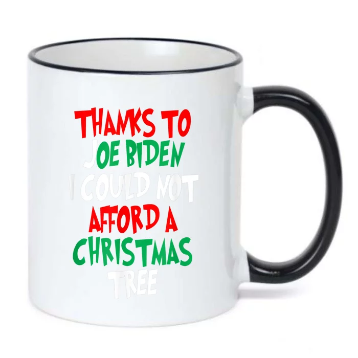 Thanks To Joe Biden I Could Not Afford A Christmas Tree Black Color Changing Mug