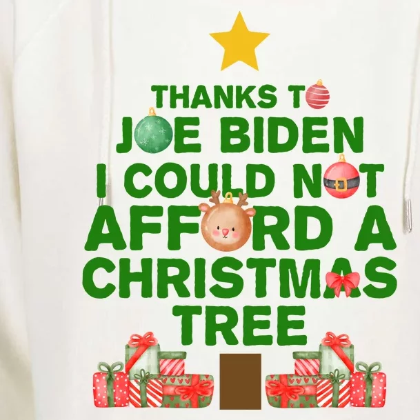 Thanks To Joe Biden I Could Not Afford A Christmas Tree Funny Womens Funnel Neck Pullover Hood