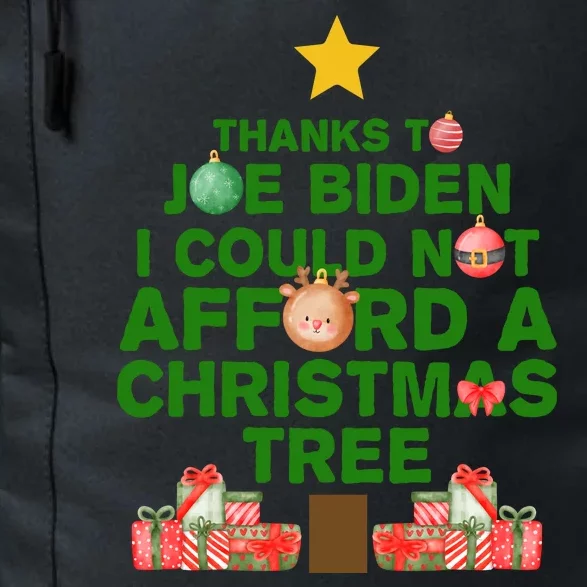 Thanks To Joe Biden I Could Not Afford A Christmas Tree Funny Daily Commute Backpack