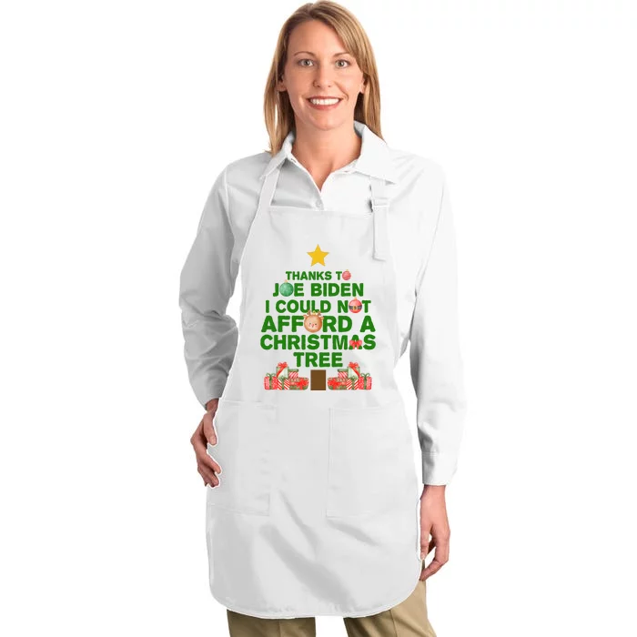 Thanks To Joe Biden I Could Not Afford A Christmas Tree Funny Full-Length Apron With Pocket