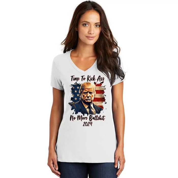 Time To Kick Ass No More Bullshit Trump 2024 Usa Women's V-Neck T-Shirt