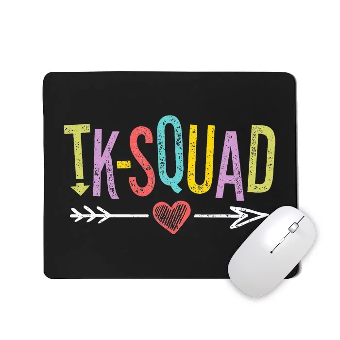 TKSquad Transitional Kindergarten Teacher Team Mousepad