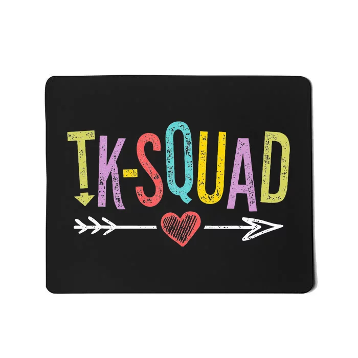 TKSquad Transitional Kindergarten Teacher Team Mousepad