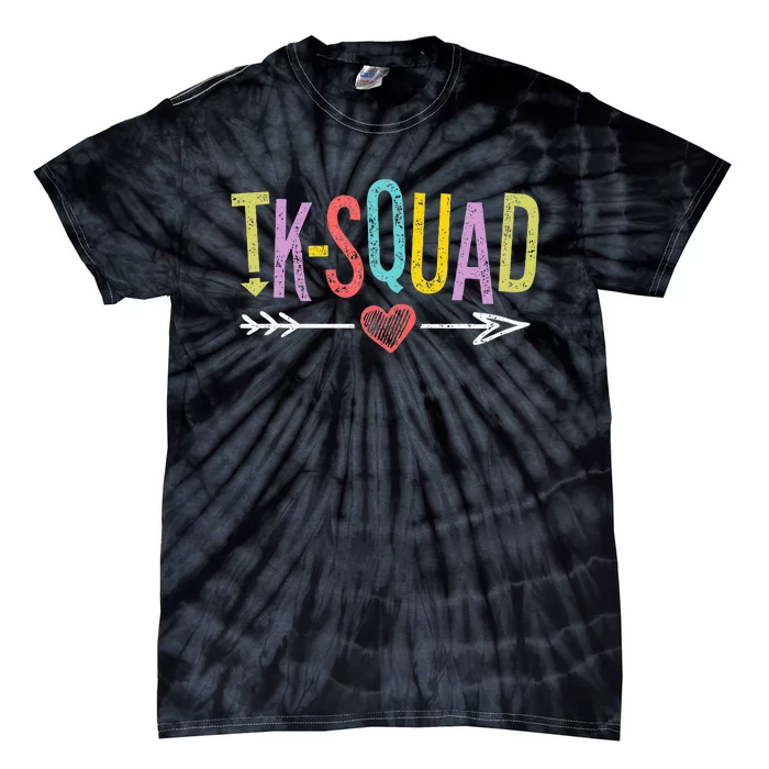 TKSquad Transitional Kindergarten Teacher Team Tie-Dye T-Shirt