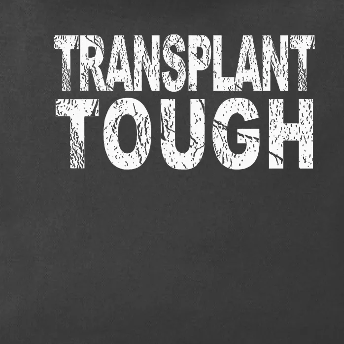 Transplant Tough Kidney Donor Transplant Zip Tote Bag