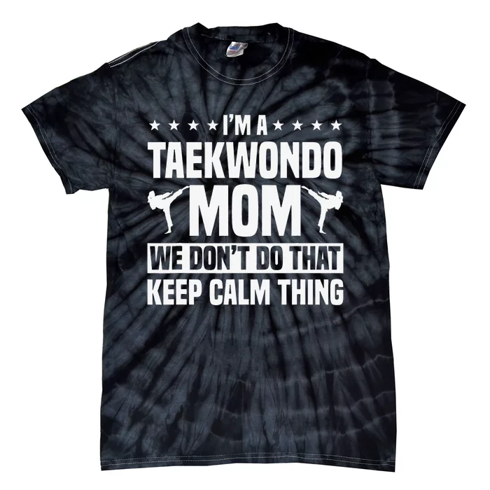 Taekwondo Tae Kwon Do TaekwonDo Martial Art Mother's Day Tie-Dye T-Shirt