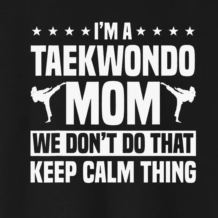 Taekwondo Tae Kwon Do TaekwonDo Martial Art Mother's Day Women's Crop Top Tee