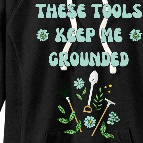 These Tools Keep Me Grounded Spring Garden Women's Fleece Hoodie