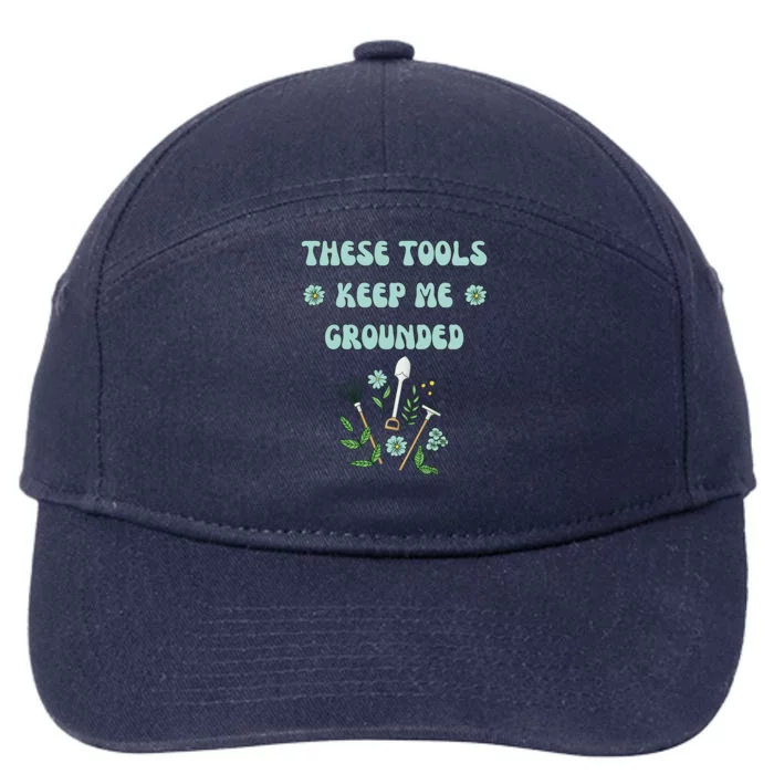 These Tools Keep Me Grounded Spring Garden 7-Panel Snapback Hat