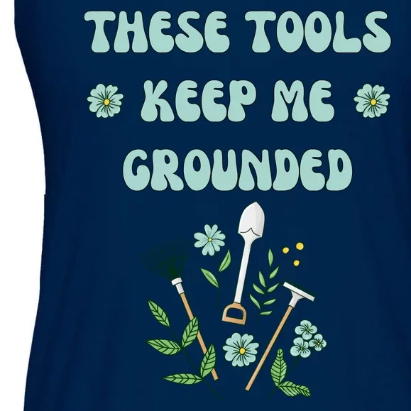 These Tools Keep Me Grounded Spring Garden Ladies Essential Flowy Tank