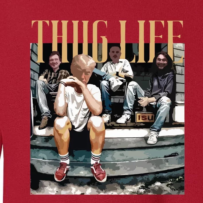 Trump Thug Life Toddler Sweatshirt