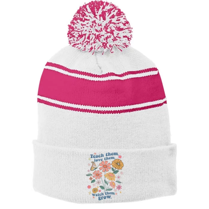 Teach Them Love Them Watch Them Grow Retro Teacher Floral Stripe Pom Pom Beanie