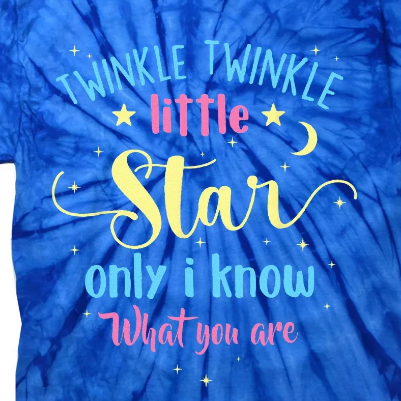 Twinkle Twinkle Little Star Gender Reveal Party Baby Shower Tie-Dye T-Shirt