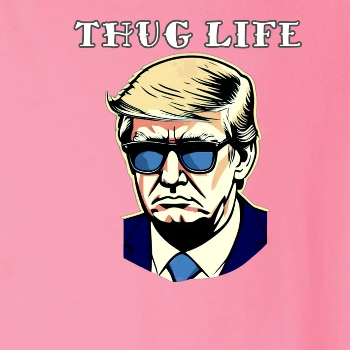 Trump Thug Life Toddler Long Sleeve Shirt