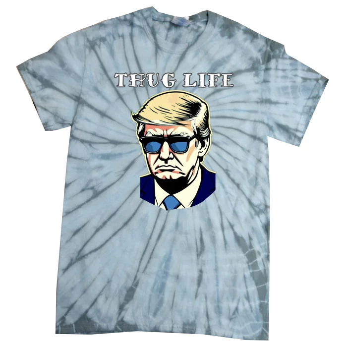 Trump Thug Life Tie-Dye T-Shirt