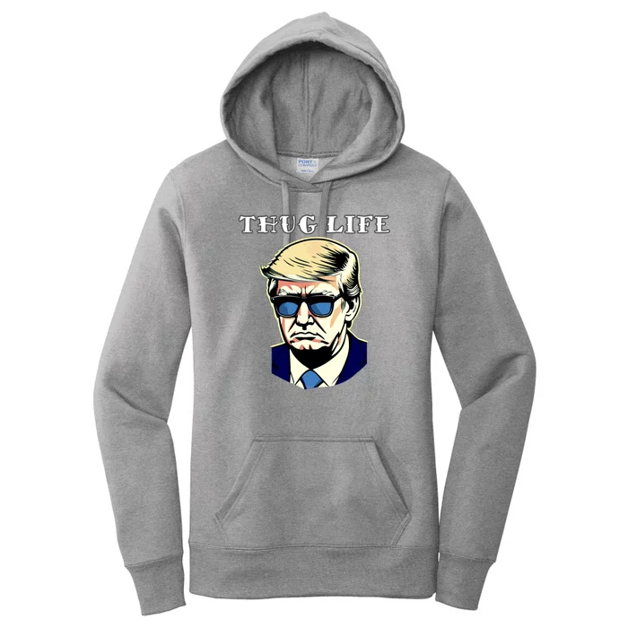 Trump Thug Life Women's Pullover Hoodie