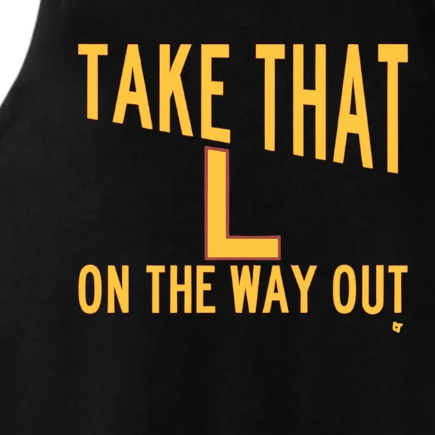 Take That L On The Way Out Ladies Tri-Blend Wicking Tank