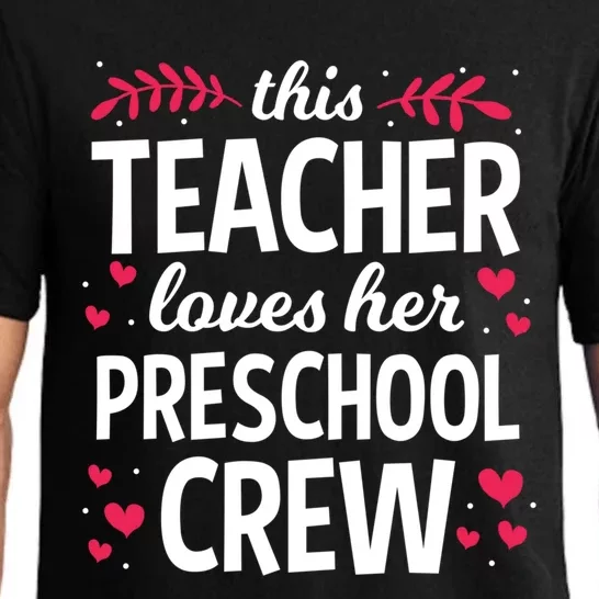 This Teacher Loves Her Preschool Crew Valentines Day Gift Pajama Set