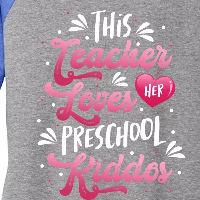 This Teacher Loves Her Preschool Dos Valentine's Day Cool Gift Women's Tri-Blend 3/4-Sleeve Raglan Shirt