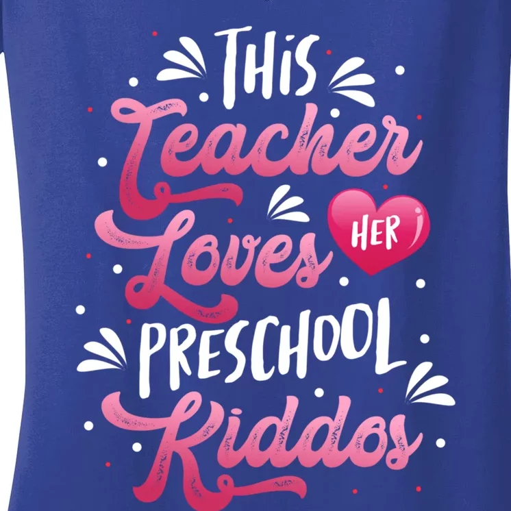 This Teacher Loves Her Preschool Dos Valentine's Day Cool Gift Women's V-Neck T-Shirt