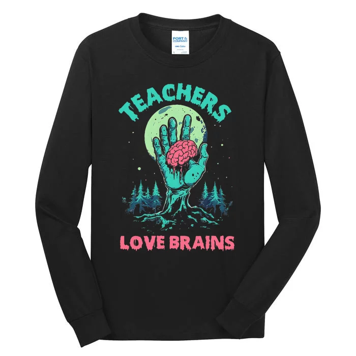 Teacher Teachers Love Brains Halloween Tall Long Sleeve T-Shirt