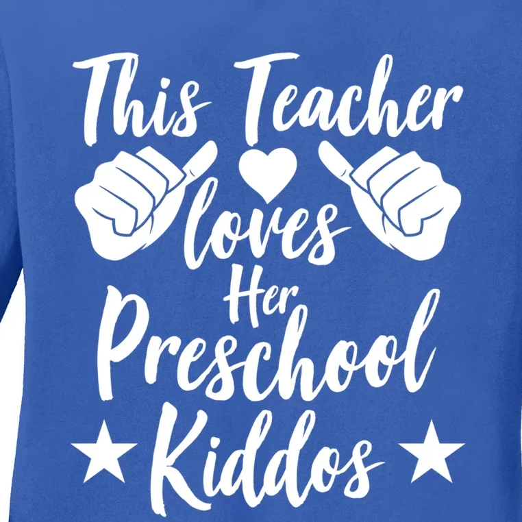 This Teacher Loves Her Valentines Day Preschool Students Gift Ladies Long Sleeve Shirt