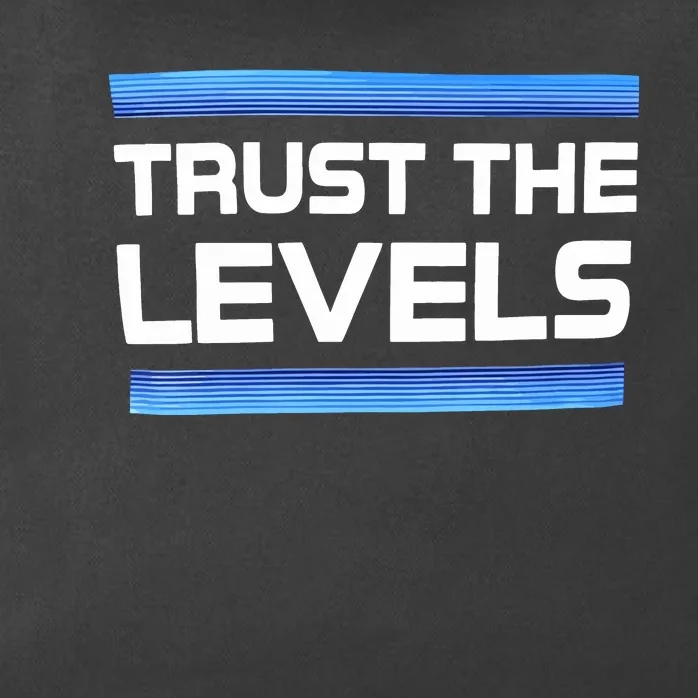 Trust The Levels Zip Tote Bag