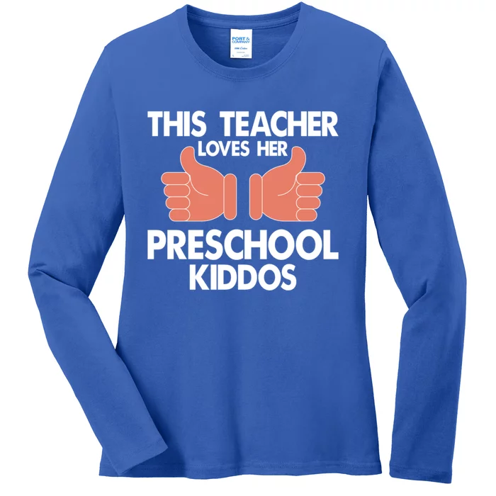 This Teacher Loves Her Valentines Day Preschool Students Meaningful Gift Ladies Long Sleeve Shirt