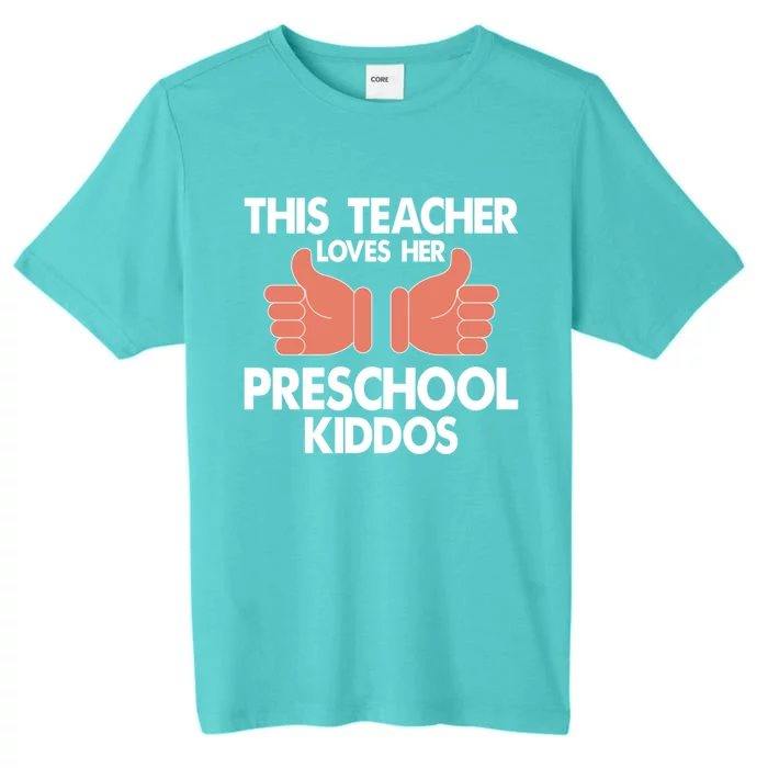 This Teacher Loves Her Valentines Day Preschool Students Meaningful Gift ChromaSoft Performance T-Shirt