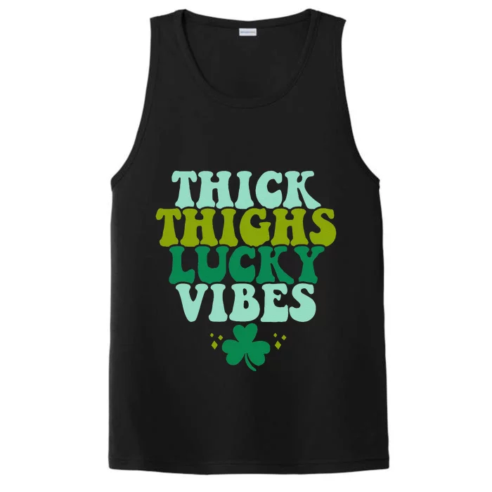 Thick Thighs Lucky Vibes Funny St. Patrick's Day Clothes Performance Tank