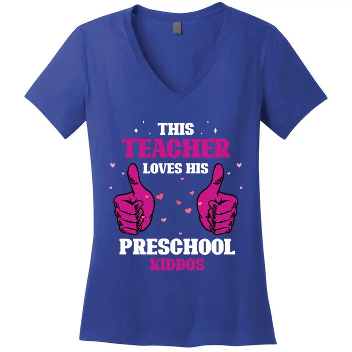 This Teacher Loves His Valentines Day Preschool Students Funny Gift Women's V-Neck T-Shirt