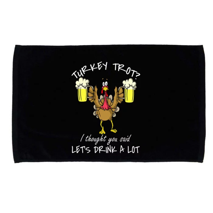 Turkey Trot Let's Drink A Lot Thanksgiving Day 5k Run Beer Microfiber Hand Towel