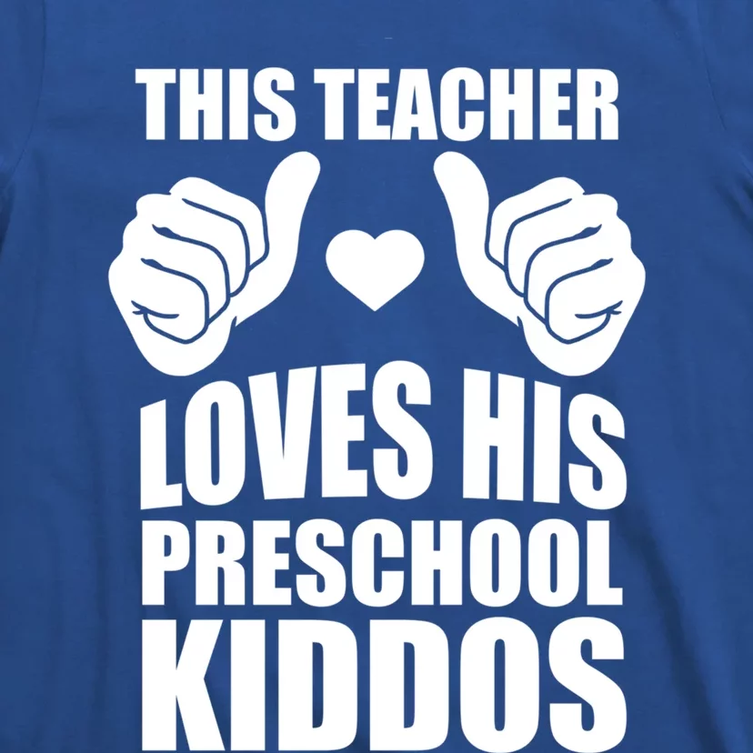 This Teacher Loves His Valentines Day Preschool Students Gift T-Shirt