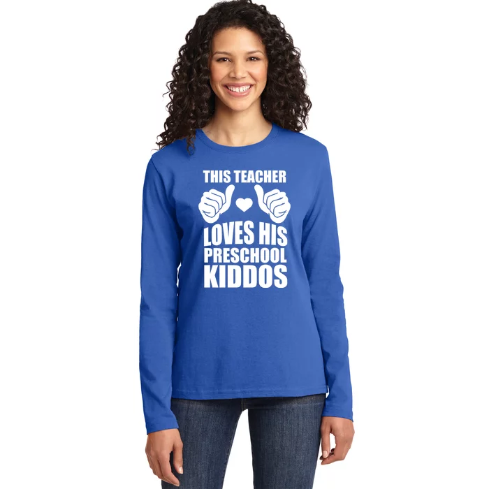 This Teacher Loves His Valentines Day Preschool Students Gift Ladies Long Sleeve Shirt