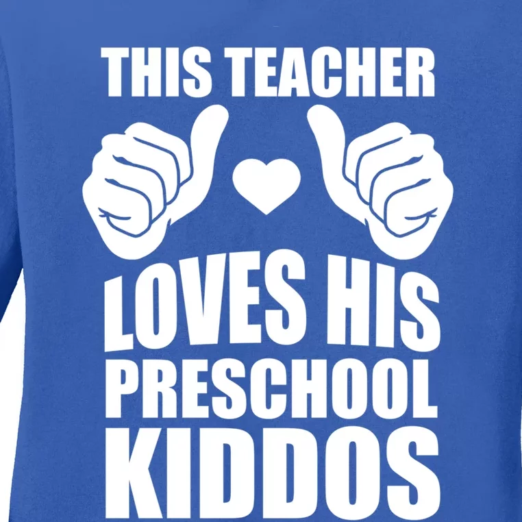 This Teacher Loves His Valentines Day Preschool Students Gift Ladies Long Sleeve Shirt