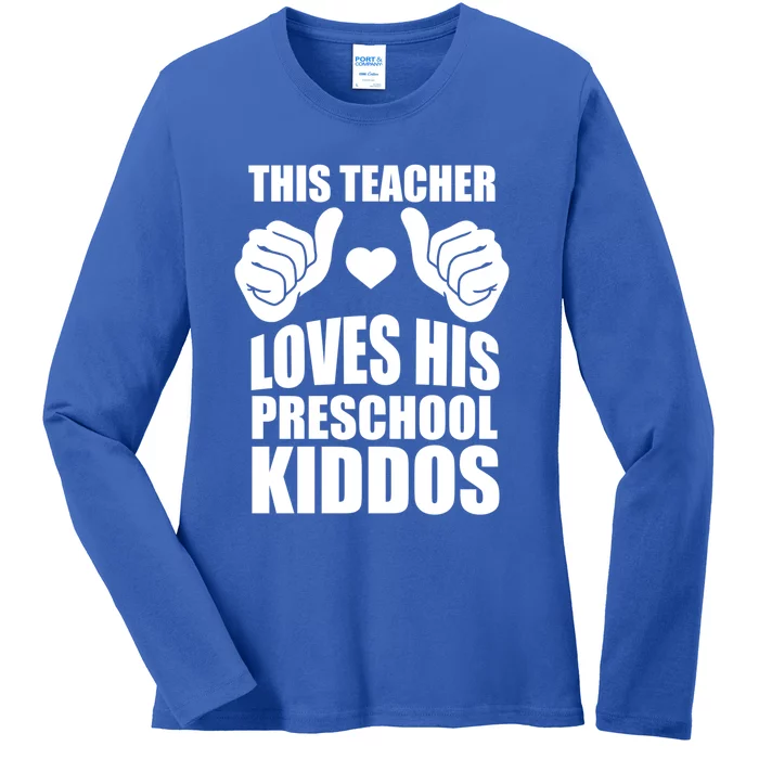 This Teacher Loves His Valentines Day Preschool Students Gift Ladies Long Sleeve Shirt