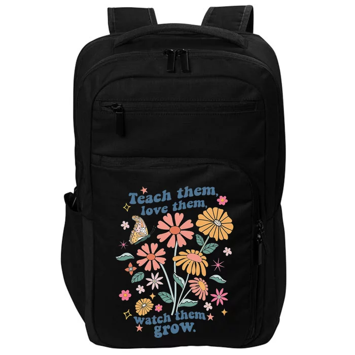 Teach Them Love Them Watch Them Grow Retro Teacher Floral Impact Tech Backpack